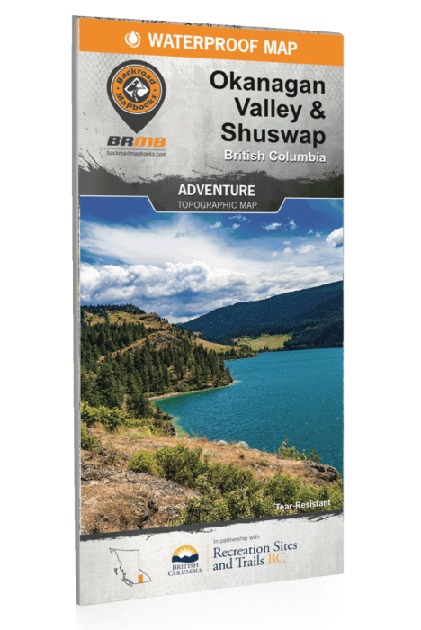 Backroad Mapbooks Okanagan Valley & Shuswap Waterproof Recreation Adventure Map