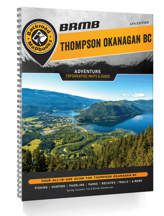 Backroad Mapbooks Thompson Okanagan 6th Edition