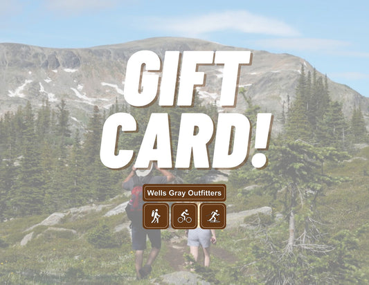 Wells Gray Outfitters Gift Card